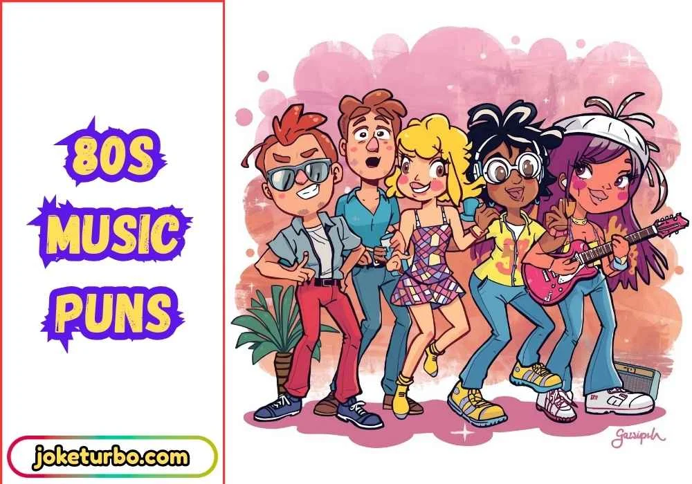 80s Music Puns