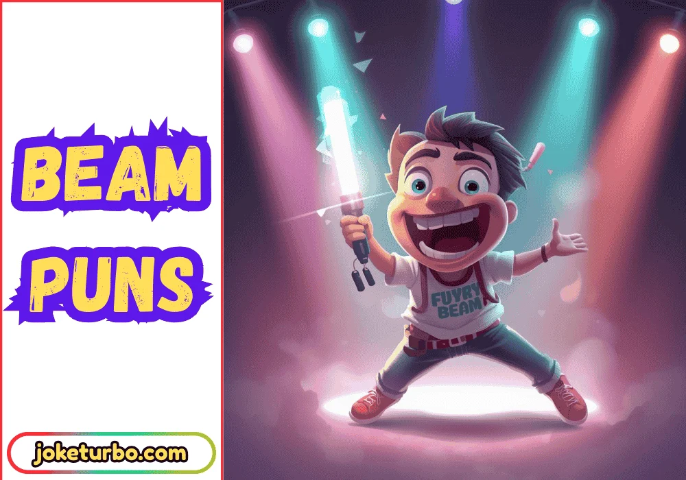 Beam Puns