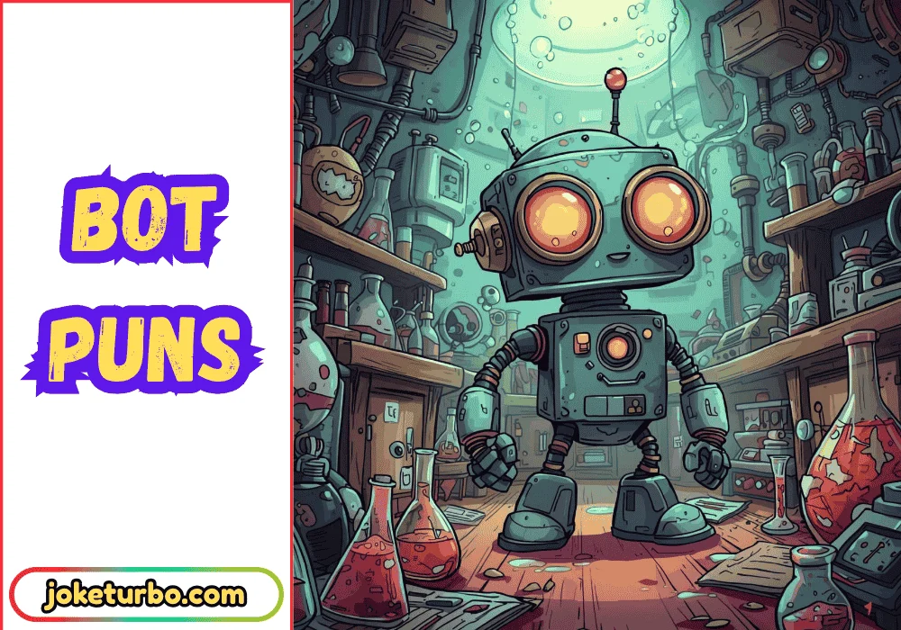 Bot Puns