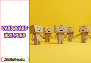 Cardboard Box Puns