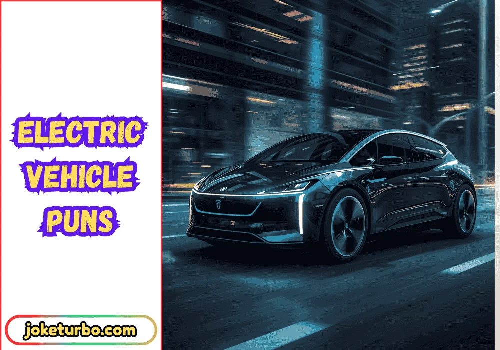 Electric Vehicle Puns