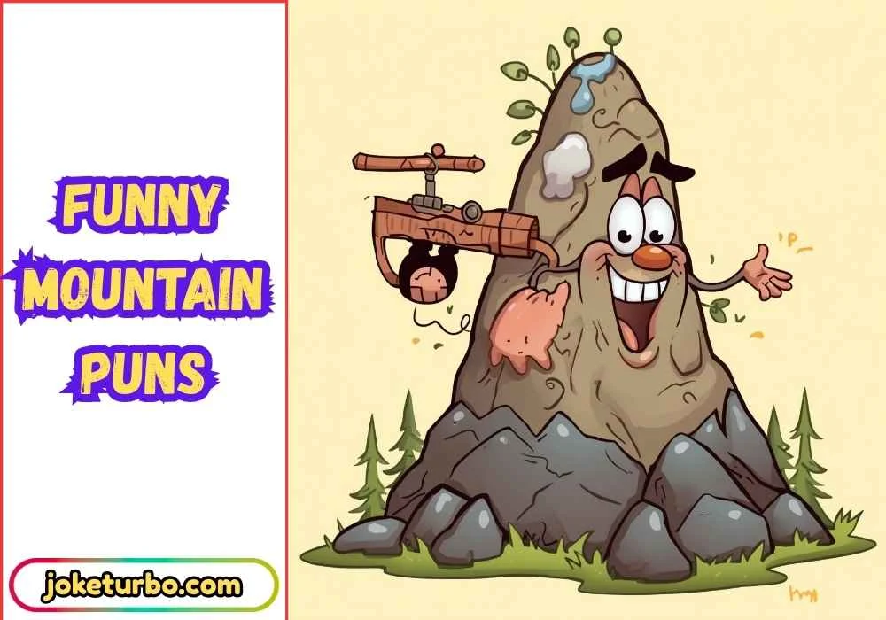Funny Mountain Puns