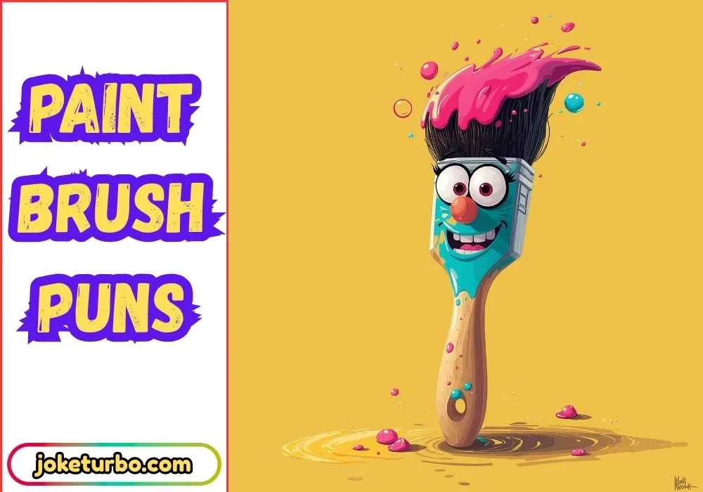 Paint Brush Puns