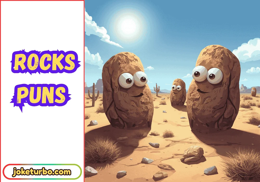 Rocks Puns