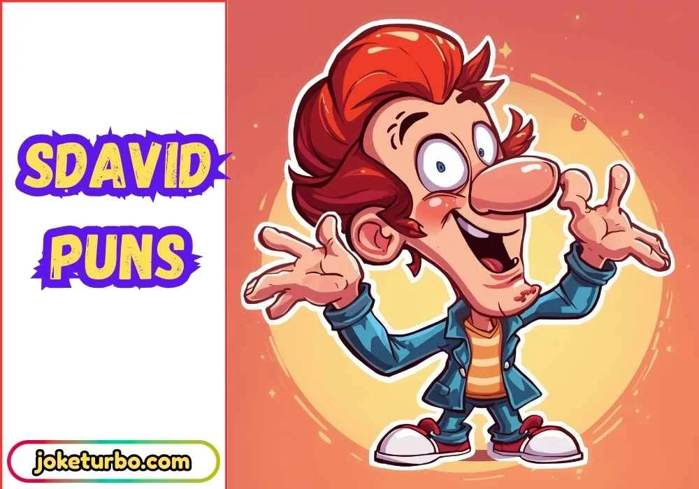 sdavid puns