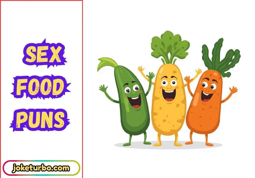 Sex Food Puns