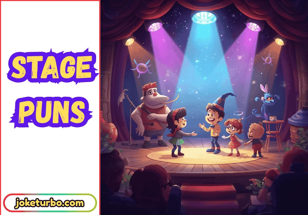 Stage Puns