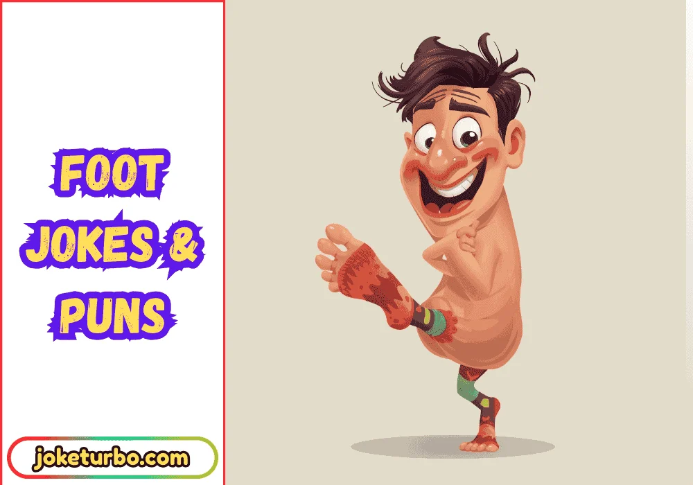Foot Jokes & Puns