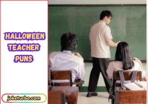 Halloween teacher puns