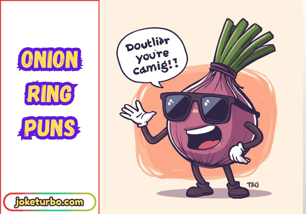 Onion Ring Puns