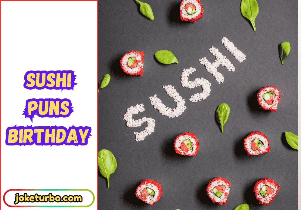 Sushi Puns Birthday