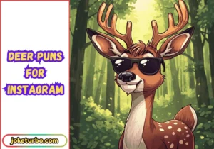 Deer Puns for Instagram
