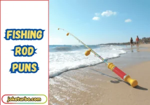 Fishing Rod Puns