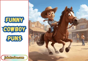 Funny Cowboy Puns