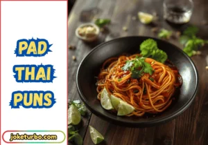 Pad Thai Puns