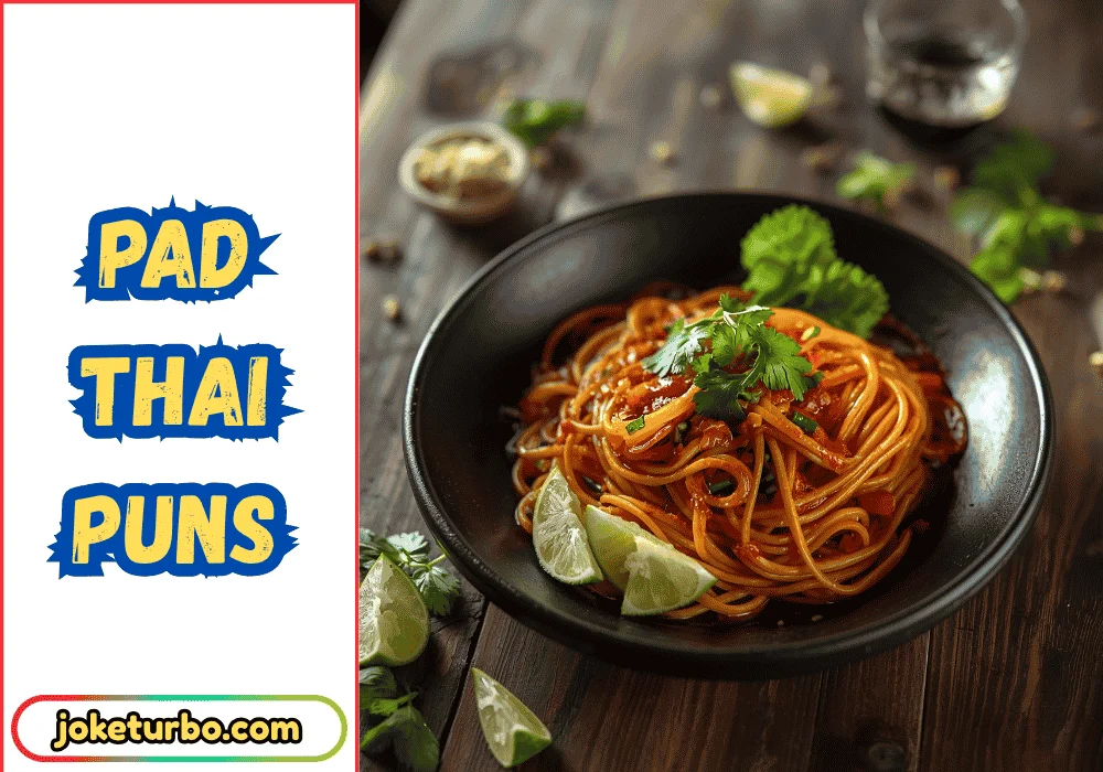 Pad Thai Puns