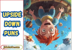 Upside Down Puns