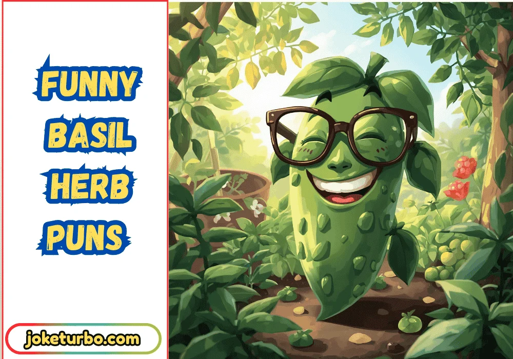 Funny Basil Herb Puns