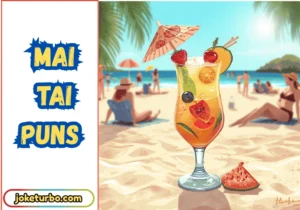 Mai Tai Puns